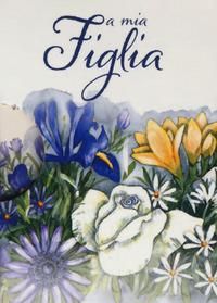 Produktbild: A mia figlia