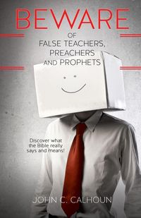 Produktbild: Beware of False Teachers, Preachers and Prophets