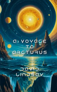 Produktbild: David Lindsay: Voyage to Arcturus