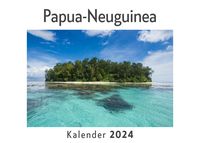Produktbild: Papua-Neuguinea (Wandkalender 2024, Kalender DIN A4 quer, Monatskalender im Querformat mit Kalendarium, Das perfekte Geschenk)