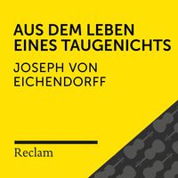 Bild vom Artikel Eichendorff: Aus dem Leben eines Taugenichts vom Autor Joseph Freiherr Eichendorff