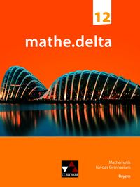 Produktbild: Mathe.delta Bayern 12