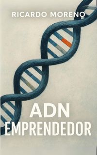 Produktbild: ADN Emprendedor (How to Achieve Success, #1)