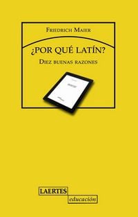 Produktbild: &iquest;Por qu&eacute; lat&iacute;n? : diez buenas razones