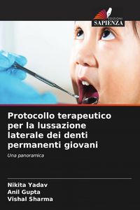 Produktbild: Protocollo terapeutico per la lussazione laterale dei denti permanenti giovani