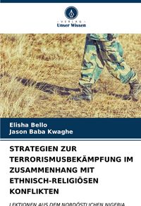 Produktbild: Strategien Zur Terrorismusbek&auml;mpfung im Zusammenhang mit Ethnisch-Religi&ouml;sen Konflikten