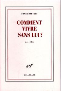 Produktbild: Comment vivre sans lui ?