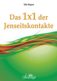 Produktbild: Das 1x1 der Jenseitskontakte