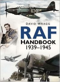 Produktbild: Wragg, D: RAF Handbook 1939-1945