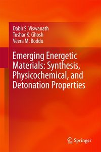 Produktbild: Emerging Energetic Materials: Synthesis, Physicochemical, and Detonation Properties