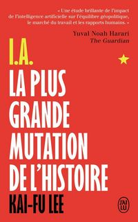Produktbild: IA : la plus grande mutation de l'histoire