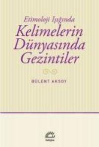 Produktbild: Kelimelerin D&uuml;nyasinda Gezintiler