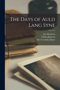 Produktbild: The Days of Auld Lang Syne