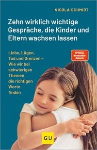 Produktbild: Zehn wirklich wichtige Gespr&auml;che, die Kinder und Eltern wachsen lassen