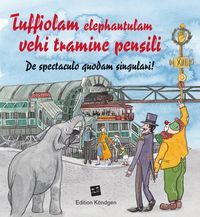 Produktbild: Tuffiolam elephantulam vehi tramine pensili (Lateinische Ausgabe)