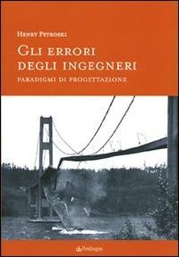 Produktbild: Gli errori degli ingegneri. Paradigmi di progettazione