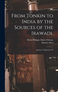 Produktbild: From Tonkin to India by the Sources of the Irawadi,