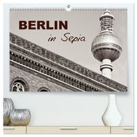 Bild vom Artikel Berlin in Sepia (hochwertiger Premium Wandkalender 2024 DIN A2 quer), Kunstdruck in Hochglanz vom Autor Ellen und Udo Klinkel