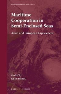 Produktbild: Maritime Cooperation in Semi-Enclosed Seas