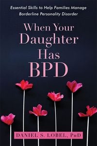 Produktbild: When Your Daughter Has Bpd