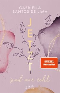 Produktbild: Jetzt sind wir echt (Jetzt-Trilogie, Band 1)