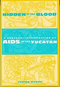 Produktbild: Wilson, C: Hidden in the Blood - A Personal Investigation of