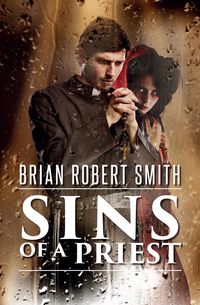 Bild vom Artikel Sins of a Priest vom Autor Brian Robert Smith
