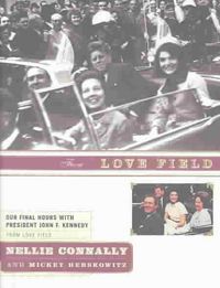 Produktbild: From Love Field: Our Final Hours with John F. Kennedy