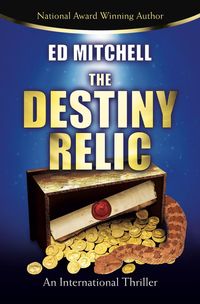 Produktbild: The Destiny Relic (The Gold Lust Series, #4)