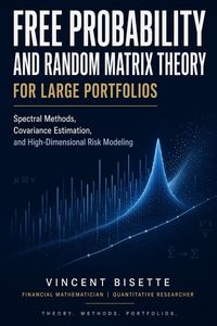 Produktbild: Free Probability and Random Matrix Theory for Large Portfolios