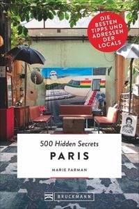 Bild vom Artikel 500 Hidden Secrets Paris vom Autor Marie Farman