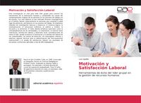 Produktbild: Motivaci&oacute;n y Satisfacci&oacute;n Laboral