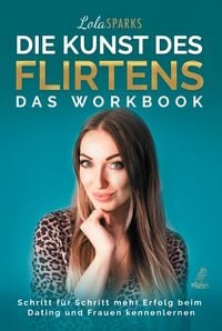 Produktbild: Die Kunst des Flirtens - Das Workbook