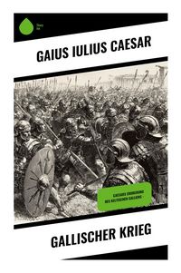Produktbild: Gallischer Krieg