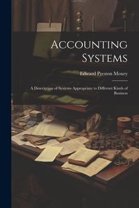 Produktbild: Accounting Systems: A Description of Systems Appropriate to Different Kinds of Business