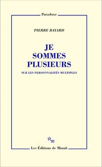 Produktbild: Je sommes plusieurs : sur les personnalit&eacute;s multiples