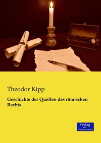 Produktbild: Geschichte der Quellen des r&ouml;mischen Rechts