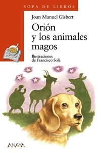 Produktbild: Ori&oacute;n y los animales magos