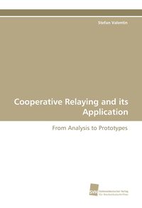 Produktbild: Cooperative Relaying and its Application