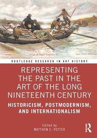 Produktbild: Representing the Past in the Art of the Long Nineteenth Century