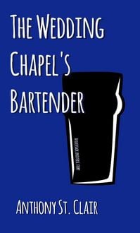 Produktbild: The Wedding Chapel's Bartender: A Rucksack Universe Story