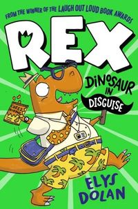 Produktbild: Rex: Dinosaur in Disguise