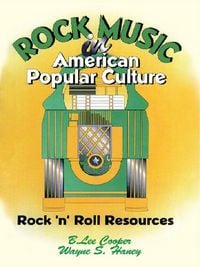 Produktbild: Rock Music in American Popular Culture