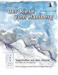 Produktbild: Der Riese vom Hamberg - Sagenhaftes aus dem Zillertal