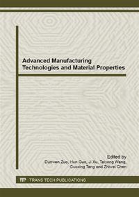 Produktbild: Advanced Manufacturing Technologies and Material Properties