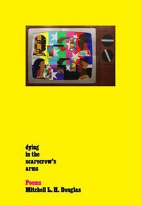 Produktbild: Dying in the Scarecrow's Arms: Poems