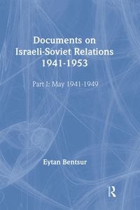 Produktbild: Documents on Israeli-Soviet Relations 1941-1953