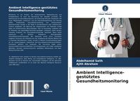 Produktbild: Ambient Intelligence-gest&uuml;tztes Gesundheitsmonitoring