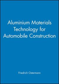 Produktbild: Aluminium Materials Technology for Automobile Construction