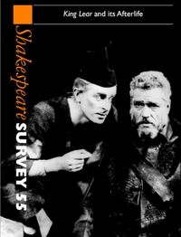 Produktbild: Shakespeare Survey: Volume 55, King Lear and Its Afterlife: An Annual Survey of Shakespeare Studies and Production